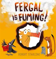 Fergal est furieux ! - Fergal is Fuming!