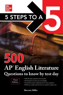 5 Steps to a 5 : 500 AP English Literature Questions to Know by Test Day, Third Edition (en anglais) - 5 Steps to a 5: 500 AP English Literature Questions to Know by Test Day, Third Edition