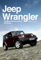 Jeep Wrangler : L'histoire d'un véhicule tout-terrain emblématique - Jeep Wrangler: The Story Behind an Iconic Off-Roader