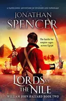 Les Seigneurs du Nil - Une aventure napoléonienne épique d'invasion et d'espionnage - Lords of the Nile - An epic Napoleonic adventure of invasion and espionage