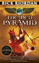 La Pyramide Rouge (Les Chroniques de Kane Livre 1) - The Red Pyramid (The Kane Chronicles Book 1)