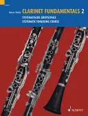 Principes fondamentaux de la clarinette, volume 2 : Systematic Fingering Course/Systematische Griffschule - Clarinet Fundamentals, Volume 2: Systematic Fingering Course/Systematische Griffschule