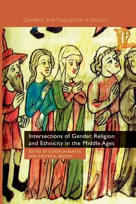 Intersections du genre, de la religion et de l'ethnicité au Moyen Âge - Intersections of Gender, Religion and Ethnicity in the Middle Ages