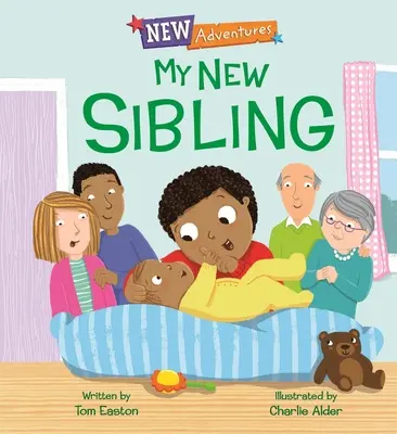 Nouvelles aventures : Mon nouveau frère ou ma nouvelle sœur - New Adventures: My New Sibling