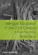 L'éducation bilingue au XXIe siècle - Bilingual Education in the 21s