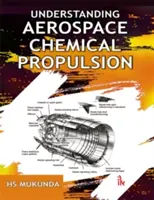 Comprendre la propulsion chimique aérospatiale - Understanding Aerospace Chemical Propulsion