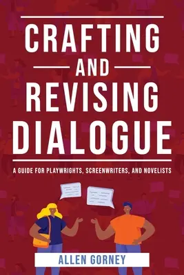 Rédiger et réviser le dialogue - Crafting and Revising Dialogue