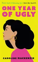 Un an de laideur - One Year of Ugly