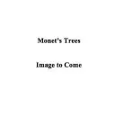 Les arbres de Monet : Peintures et dessins de Claude Monet - Monet's Trees: Paintings and Drawings by Claude Monet