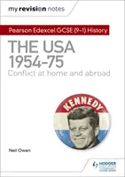 Mes notes de révision : Pearson Edexcel GCSE (9-1) History : Les États-Unis, 1954-1975 : conflit à l'intérieur et à l'extérieur du pays - My Revision Notes: Pearson Edexcel GCSE (9-1) History: The USA, 1954-1975: conflict at home and abroad