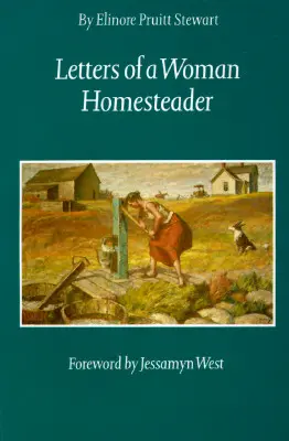 Lettres d'une femme paysanne - Letters of a Woman Homesteader