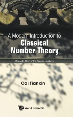 Introduction moderne à la théorie classique des nombres - A Modern Introduction to Classical Number Theory