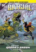 Batgirl et la Reine de Vert - Batgirl and the Queen of Green