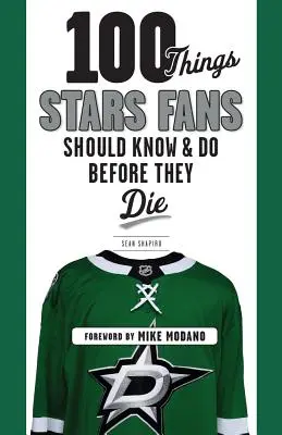 100 choses que les fans de stars devraient savoir et faire avant de mourir - 100 Things Stars Fans Should Know & Do Before They Die