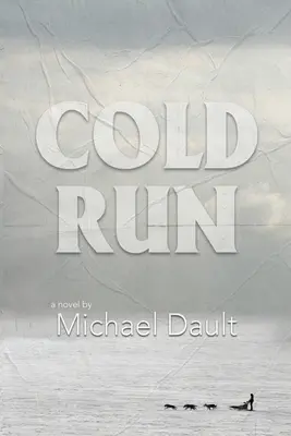 Cold Run (Livre #1) - Cold Run (Book #1)