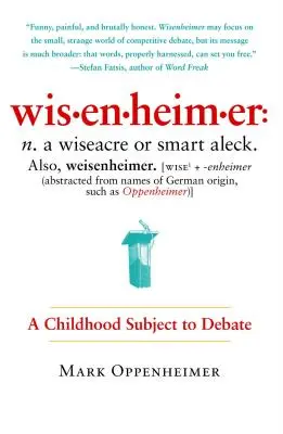 Wisenheimer : une enfance sujette à débat - Wisenheimer: A Childhood Subject to Debate