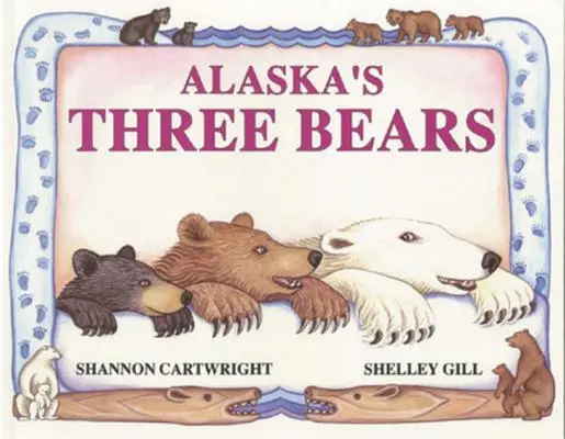 Les trois ours de l'Alaska - Alaska's Three Bears