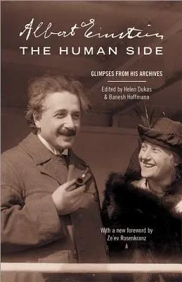 Albert Einstein, le côté humain : Aperçu de ses archives - Albert Einstein, the Human Side: Glimpses from His Archives