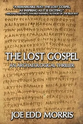 L'Évangile perdu : Un thriller archéologique - The Lost Gospel: An Archaeological Thriller