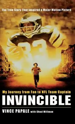 Invincible : Mon parcours de fan à capitaine d'une équipe NFL - Invincible: My Journey from Fan to NFL Team Captain