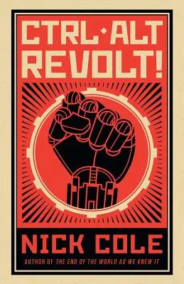 CTRL ALT Révolte ! - CTRL ALT Revolt!