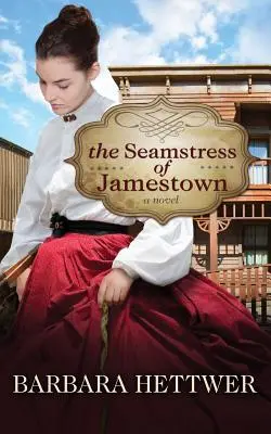 La couturière de Jamestown - The Seamstress of Jamestown