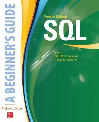 Sql : Guide du débutant, quatrième édition - Sql: A Beginner's Guide, Fourth Edition