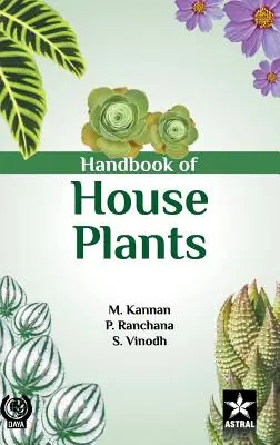 Manuel des plantes d'intérieur - Handbook of House Plants