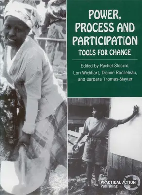 Pouvoir, processus et participation : Outils pour le changement - Power, Process and Participation: Tools for Change