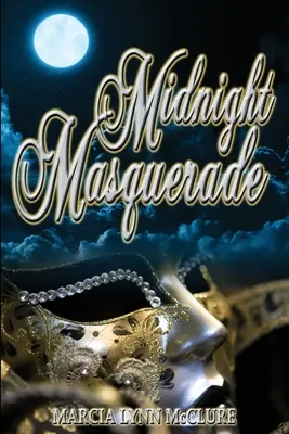 Mascarade de minuit - Midnight Masquerade