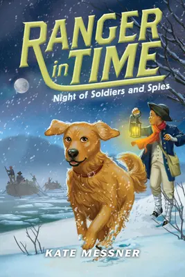 La nuit des soldats et des espions (Ranger in Time #10) (Library Edition), 10 - Night of Soldiers and Spies (Ranger in Time #10) (Library Edition), 10