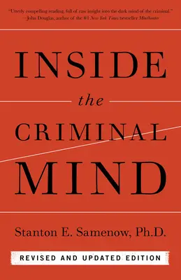 L'esprit criminel (édition révisée et mise à jour) - Inside the Criminal Mind (Revised and Updated Edition)