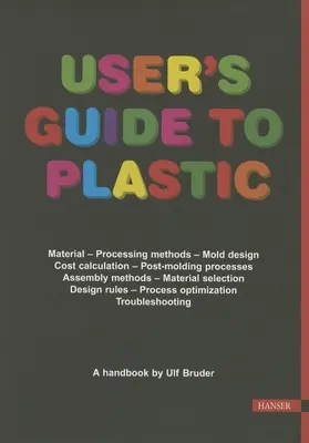 Guide de l'utilisateur du plastique - User's Guide to Plastic