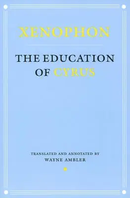 L'éducation de Cyrus - Education of Cyrus