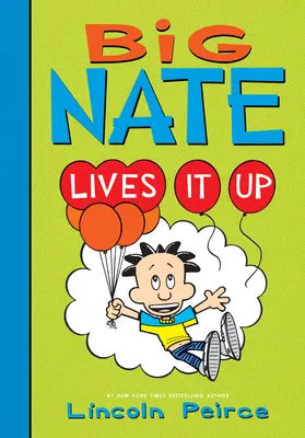 Big Nate vit à fond - Big Nate Lives It Up