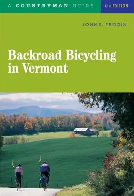 La bicyclette sur les routes secondaires du Vermont - Backroad Bicycling in Vermont