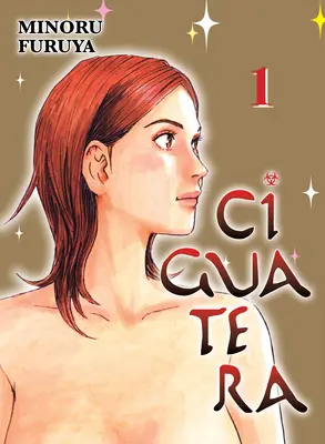 Ciguatera, volume 1 - Ciguatera, Volume 1