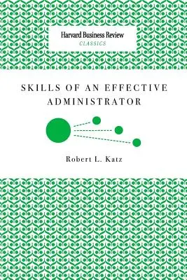 Compétences d'un administrateur efficace - Skills of an Effective Administrator