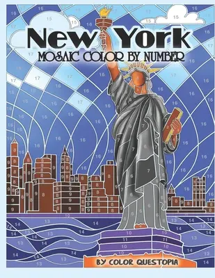 Mosaïque de New York à colorier : Livre de coloriage pour adultes - New York Mosaic Color By Number: Coloring Book for Adults