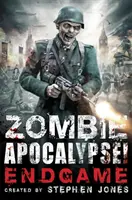 Zombie Apocalypse ! Fin de partie - Zombie Apocalypse! Endgame