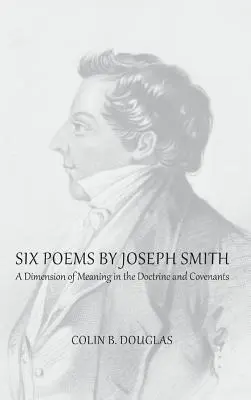 Six poèmes de Joseph Smith - Six Poems of Joseph Smith