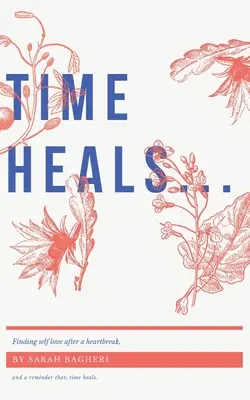 Le temps guérit... - time heals...