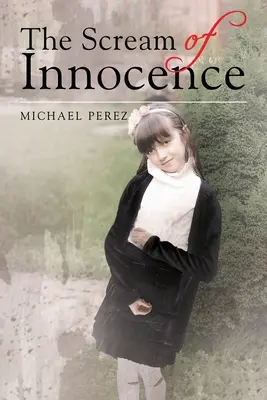 Le cri de l'innocence - The Scream of Innocence