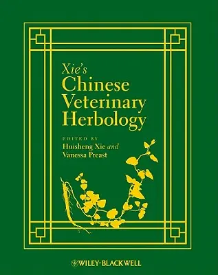 Herboristerie vétérinaire chinoise - Chinese Veterinary Herbology