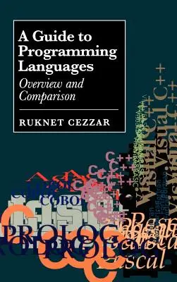 Guide des langages de programmation : Vue d'ensemble et comparaison - A Guide to Programming Languages: Overview and Comparison