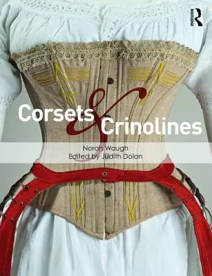 Corsets et crinolines - Corsets and Crinolines