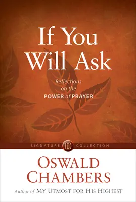 Si vous demandez : Réflexions sur le pouvoir de la prière - If You Will Ask: Reflections on the Power of Prayer