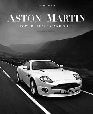 Aston Martin : Puissance, beauté et âme - Aston Martin: Power, Beauty and Soul