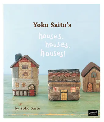 Les maisons, les maisons, les maisons de Yoko Saito ! - Yoko Saito's Houses, Houses, Houses!