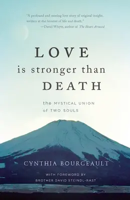 L'amour est plus fort que la mort : L'union mystique de deux âmes - Love Is Stronger Than Death: The Mystical Union of Two Souls